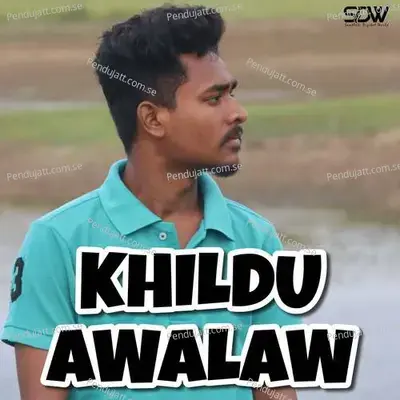 Khildu Awalaw - Rajesh Besra album cover 
