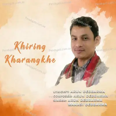 Khiring Kharangkhe - Manasi Debbarma album cover 