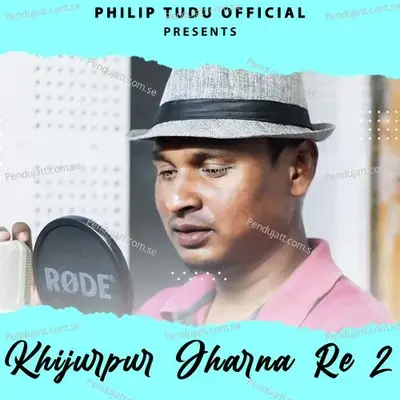 Khjurpur Jharna Re 2 - Stephan Tudu album cover 