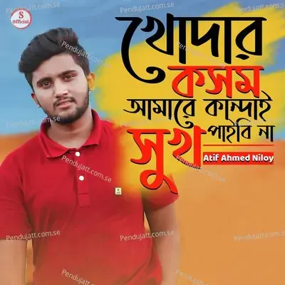 Khodar Kosom - Atif Ahmed Niloy album cover 