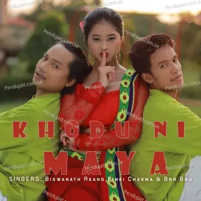 Khodu Ni Maya - Biswanath Reang album cover 