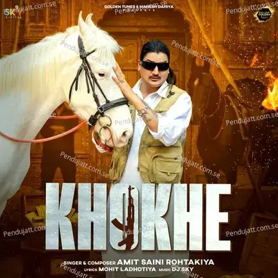 Khokhe - Amit Saini Rohtakiya