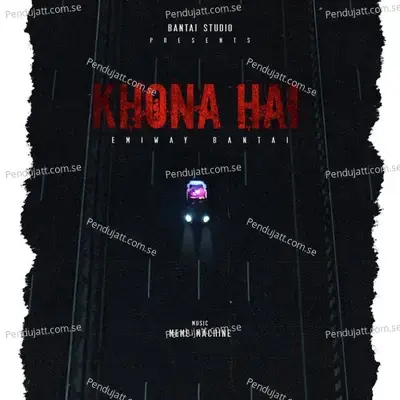 Khona Hai - Emiway Bantai album cover 