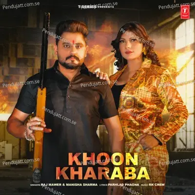 Khoon Kharaba - Raj Mawer album cover 