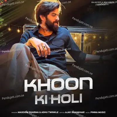 Khoon Ki Holi - Masoom Sharma album cover 