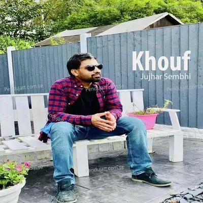 Khouf - Jujhar sembhi album cover 