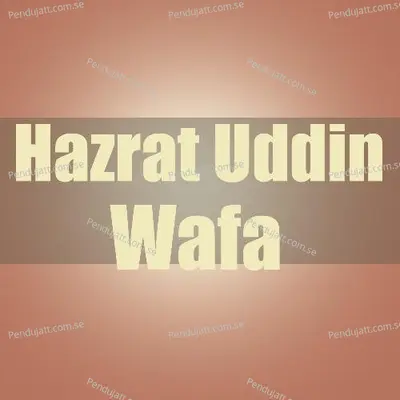 Khowar Wafa - Hazrat Uddin Wafa album cover 