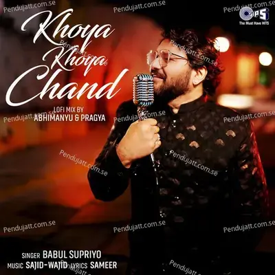 Khoya Khoya Chand (Lofi Mix) - Sajid-Wajid