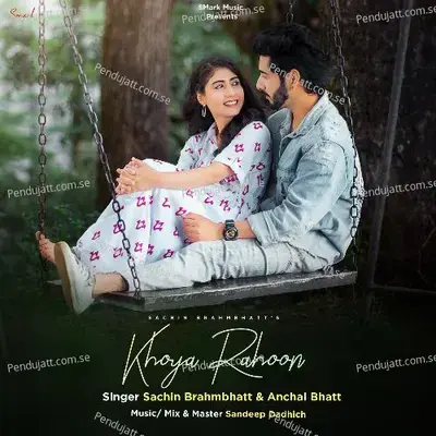 Khoya Rahoon - Sachin Brahmbhatt album cover 