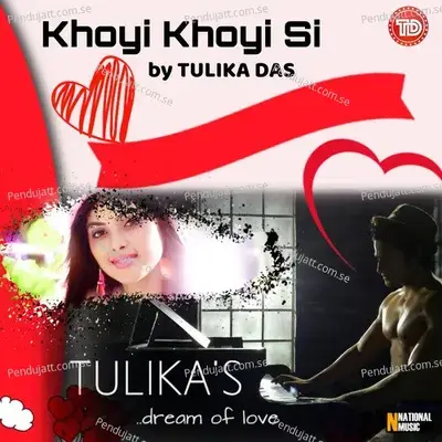 Khoyi Khoyi Si - Tulika Das album cover 