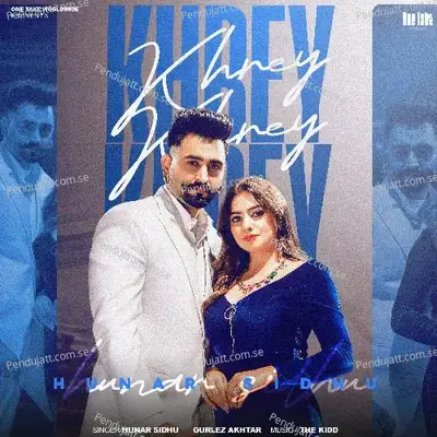 Khrey Khrey - Hunar Sidhu album cover 