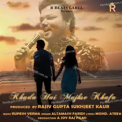 Khuda Hai Mujhse Khafa - Altamash Faridi album cover 