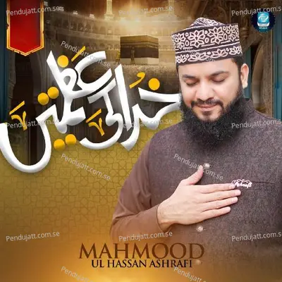 Khuda Ki Azmatein - Mahmood Ul Hassan Ashrafi album cover 