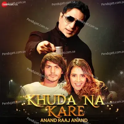 Khuda Na Kare - Anand Raaj Anand album cover 