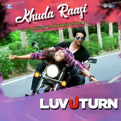 Khuda Raazi - Jubin Nautiyal