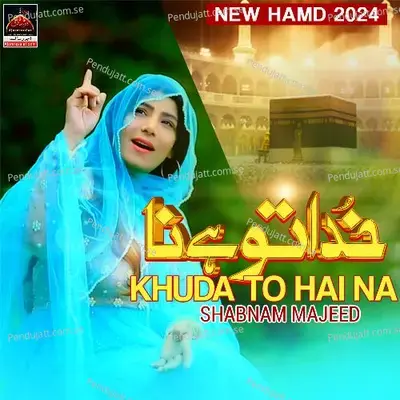 Khuda To Haina - Shabnam Majeed album cover 