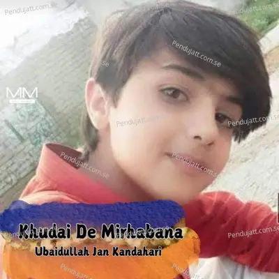 Khudai De Rawala Shaida - Ubaidullah Jan Kandahari album cover 