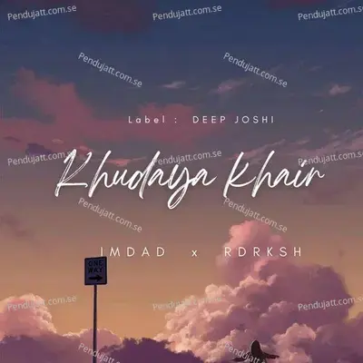 Khudaya Khair - Deep joshi album cover 