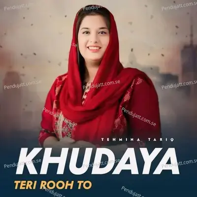Khudaya Teri Rooh To - Tehmina Tariq album cover 