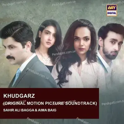 Khudgarz - Sahir Ali Bagga album cover 