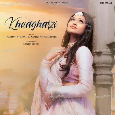 Khudgharzi - Rashmi Nishad album cover 