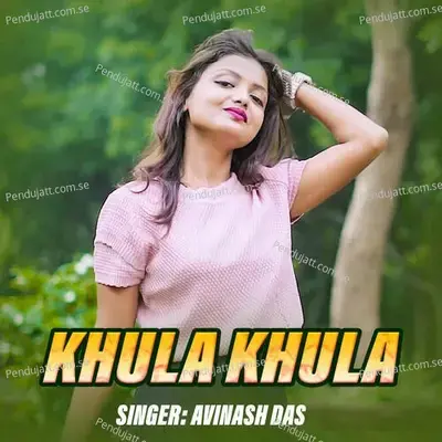 Khula Khula - Avinash Das album cover 