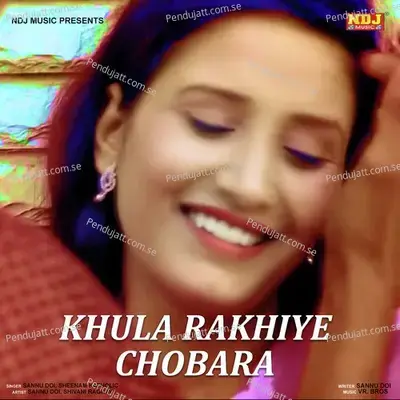 Khula Rakhiye Chobara - Sannu Doi album cover 