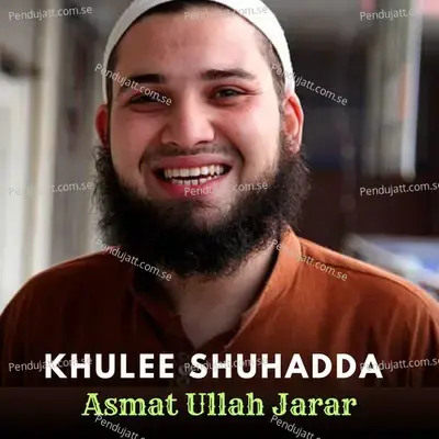 Khulee Shuhadda - ASMAT ULLAH JARAR album cover 