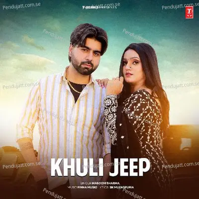 Khuli Jeep - Masoom Sharma album cover 