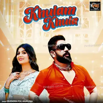 Khullam Khulla - Devendra Foji album cover 