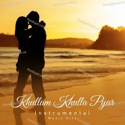 Khullam Khulla Pyar - Sandesh Shandilya album cover 