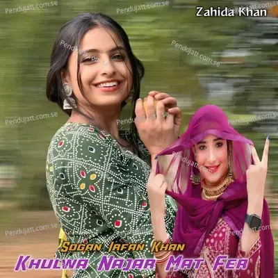 Khulwa Najar Mat Fer - Sogan Irfan Khan album cover 