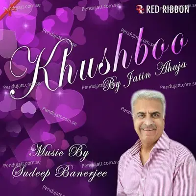 Kabhi Yun Bhi Aa - Jatin Ahuja album cover 