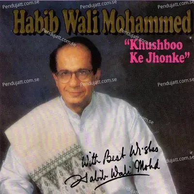 Tere Isqush Nachaya - Habib Wali Muhammad album cover 