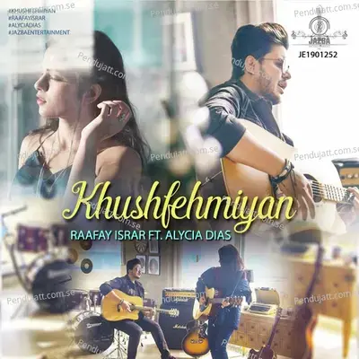 Khushfehmiyan - Raafay Israr album cover 