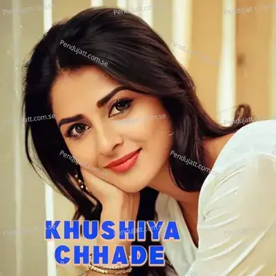 Khushiya Chhade - Vikas Gautam album cover 