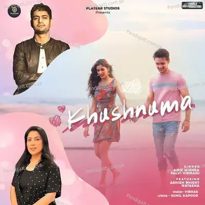 Khushnuma - Palvi Virmani album cover 