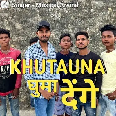 Khutauna Ghuma Denge - Musical Arvind album cover 