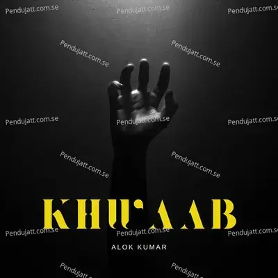 Khwaab - Alok Kumar album cover 