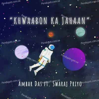 Khwaabon Ka Jahaan - Ambar Das album cover 