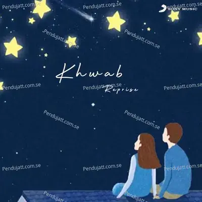 Khwab  Reprise  - Akanksha Bhandari