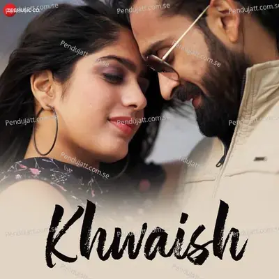 Khwaish - Savaniee Ravindrra album cover 