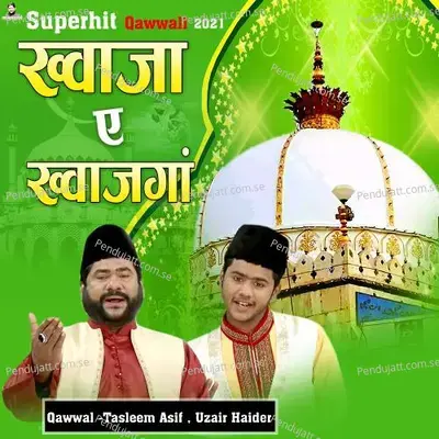 Khwaja E Khwajgaan - Tasleem Asif album cover 