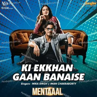 Ki Ekkhan Gaan Banaise - Mika Singh album cover 