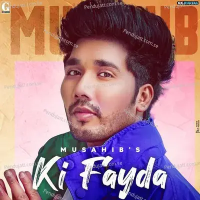 Ki Fayda - Musahib album cover 