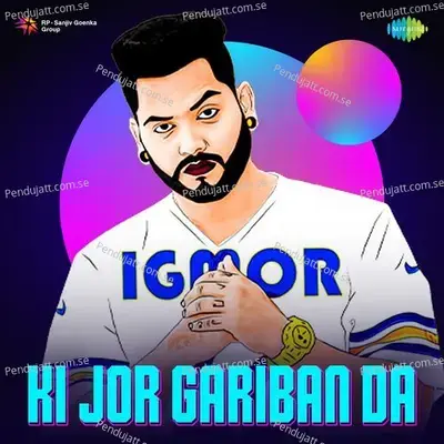 Ki Jor Gariban Da - Igmor album cover 