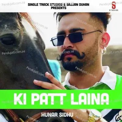 Ki Patt Laina - Hunar Sidhu album cover 