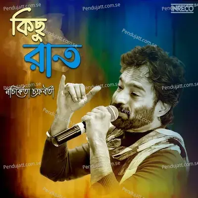 Kichhu Raat - Nachiketa album cover 