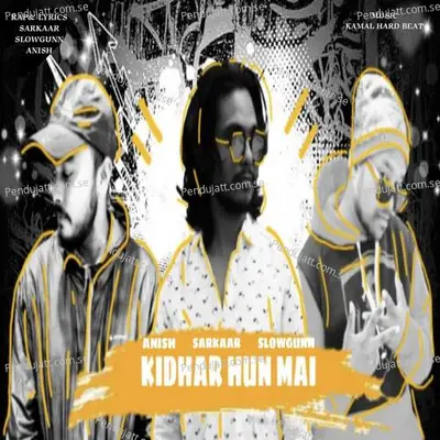 Kidhar Hun Mai - Sarkaar album cover 