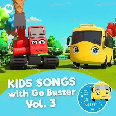 Kids Songs With Go Buster, Vol. 3 - Little Baby Bum Nursery Rhyme Friends